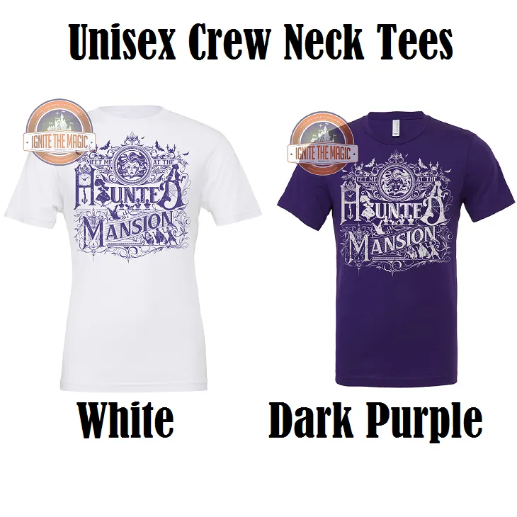 Meet Me at the Haunted Mansion - Unisex Tees   Tanks